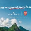 Saint Lucia shows off Tourism campaign at Arsenal’s Emirates Stadium
